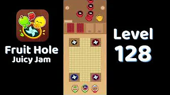 Fruit Hole Level 128: Fruit Hole Level 128