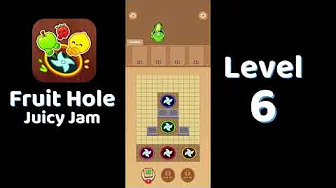 Fruit Hole Level 6: Fruit Hole Level 6